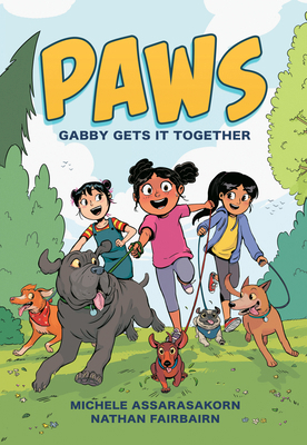Paws: Gabby Gets It Together: A Graphic Novel 0593351851 Book Cover