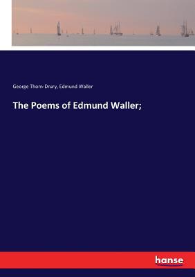 The Poems of Edmund Waller; 3744771776 Book Cover