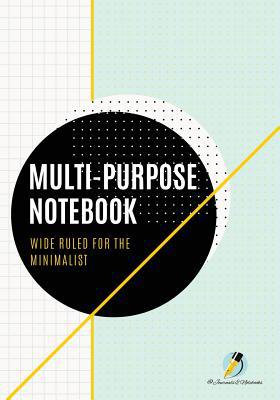 Multi-Purpose Notebook Wide Ruled for the Minim... 1541966015 Book Cover