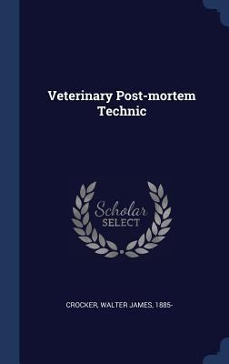 Veterinary Post-mortem Technic 1340265281 Book Cover