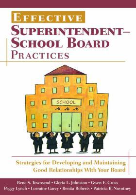 Effective Superintendent-School Board Practices... 1412940400 Book Cover