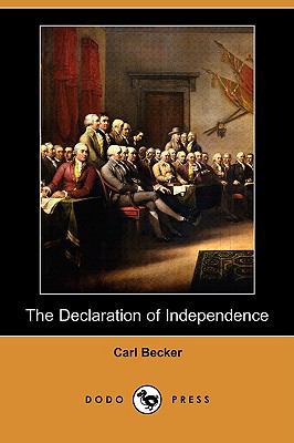 The Declaration of Independence: A Study on the... 1409952010 Book Cover