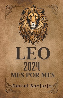 Leo 2024 Mes Por Mes [Spanish] B0CQS1JCQ9 Book Cover