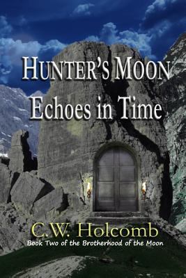 Hunter's Moon: Echoes in Time 1532985975 Book Cover