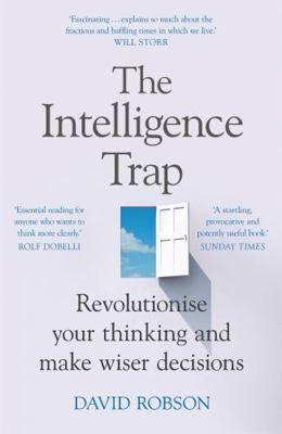 The Intelligence Trap: Revolutionise your Think...            Book Cover