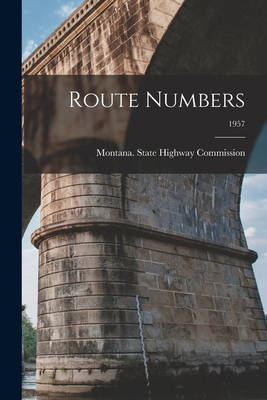 Route Numbers; 1957 1015243096 Book Cover