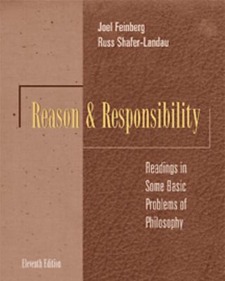 Reason and Responsibility: Readings in Some Bas... 0534573525 Book Cover