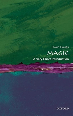 Magic: A Very Short Introduction B00RP6AE30 Book Cover