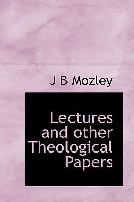 Lectures and Other Theological Papers 1113609133 Book Cover