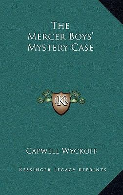 The Mercer Boys' Mystery Case 1163379840 Book Cover