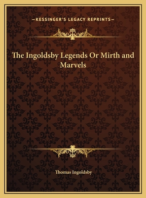 The Ingoldsby Legends Or Mirth and Marvels 1169812066 Book Cover