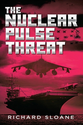 The Nuclear Pulse Threat 1957956224 Book Cover