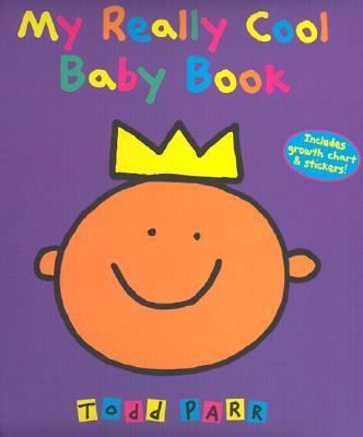 My Really Cool Baby Book 0316603651 Book Cover