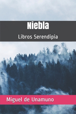 Niebla: Libros Serendipia [Spanish] B0884JWPWZ Book Cover