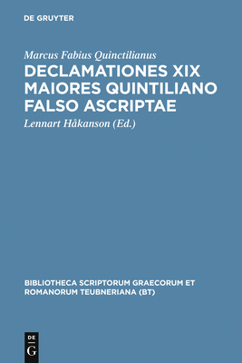 Declamationes XIX Maiores Quintiliano Falso Asc... [Latin] 3598717555 Book Cover