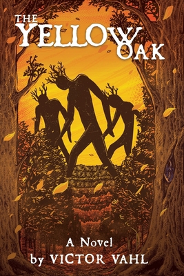The Yellow Oak B09JDZMX3G Book Cover
