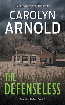 The Defenseless 1988064082 Book Cover