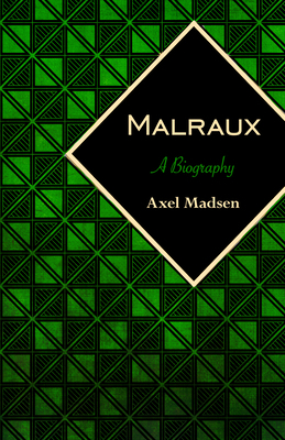 Malraux: A Biography 1504008766 Book Cover
