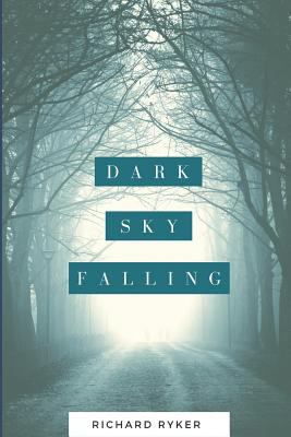 Dark Sky Falling 1980448809 Book Cover