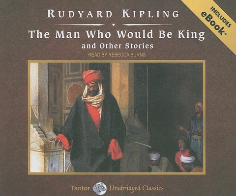 The Man Who Would Be King and Other Stories, wi... 1400111102 Book Cover