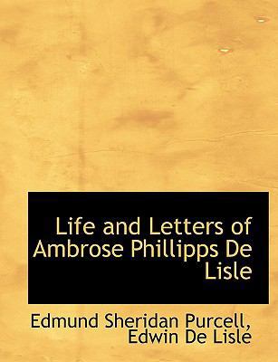 Life and Letters of Ambrose Phillipps de Lisle 1113798017 Book Cover