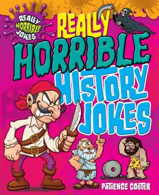 Really Horrible History Jokes 1477790837 Book Cover