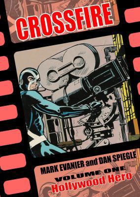 Crossfire Volume 1: Hollywood Hero 0975395815 Book Cover