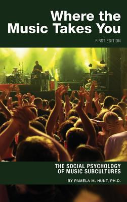 Where the Music Takes You 1516551966 Book Cover