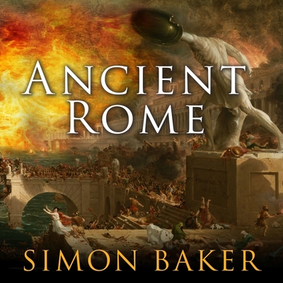 Ancient Rome: The Rise and Fall of an Empire 1799975053 Book Cover