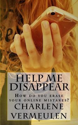 Help Me Disappear 1975999428 Book Cover