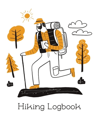 Hiking Logbook: Trail Log Book, Hiker's Journal... 1636051421 Book Cover