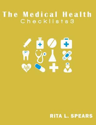The medical checklist: Checklists, Forms, Resou... 1544655096 Book Cover