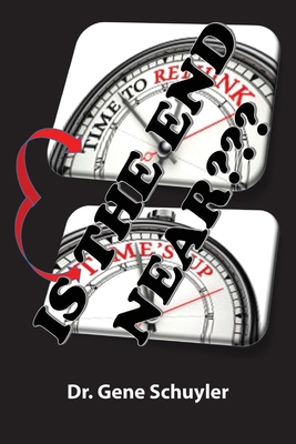 Is the End Near 0990887324 Book Cover