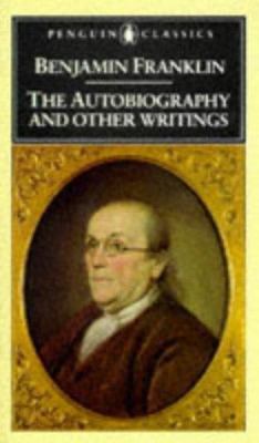 The Autobiography and Other Writings 0140390529 Book Cover