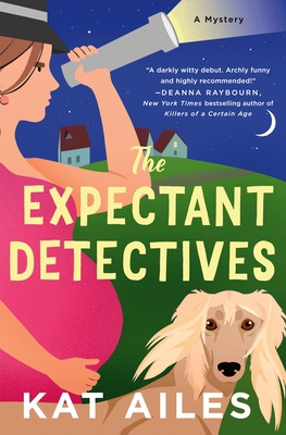 The Expectant Detectives: A Mystery 1250322707 Book Cover