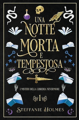 Una Notte Morte E Tempestosa: Italian edition [Italian] 1991046863 Book Cover