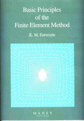 Basic Principles of the Finite Element Method 190265353X Book Cover