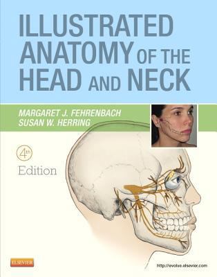 Illustrated Anatomy of the Head and Neck 1437724191 Book Cover