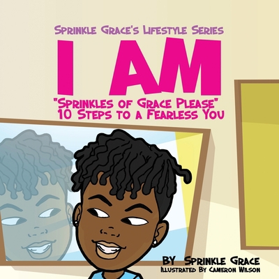 I Am: Sprinkle Grace Lifestyle Series B084QLMCXN Book Cover