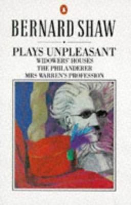 Plays Unpleasant (Shaw Library) 0140450211 Book Cover