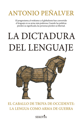 La Dictadura del Lenguaje [Spanish] B0FKZSVP6J Book Cover