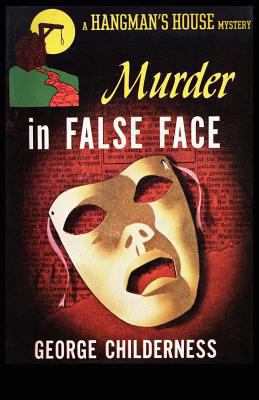 Murder in False Face 1434434958 Book Cover