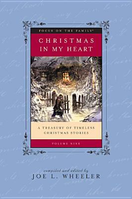 Christmas in My Heart, Vol. 9: A Treasury of Ti... 0842351892 Book Cover