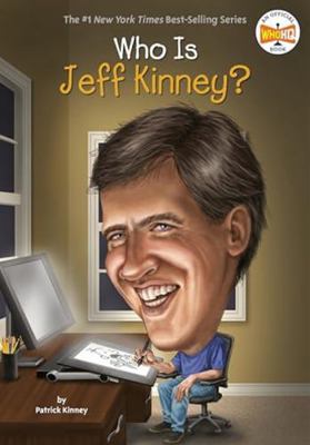 Who Is Jeff Kinney? 0545932319 Book Cover