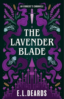 Lavender Blade: An Exorcist's Chronicle 1684633206 Book Cover