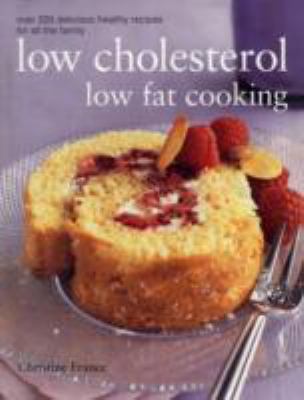 The Ultimate Low Cholesterol Low Fat Cookbook 1840389265 Book Cover