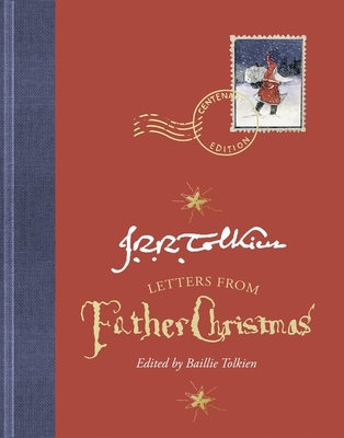Letters from Father Christmas, Centenary Edition 0358389887 Book Cover
