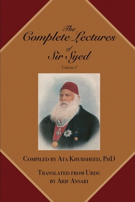 The Complete Lectures of Sir Syed: Volume I            Book Cover