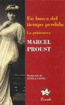 En busca del tiempo perdido/ In Search of Lost ... [Spanish] 9500393670 Book Cover