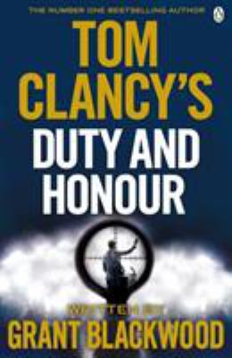 TOM CLANCY'S DUTY AND HONOUR* 1405922281 Book Cover